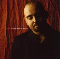 Urs Wiesendanger - Somebody new (Contante & Sonante)