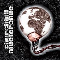 Churchhill - Mueterchue (Auenland Records)